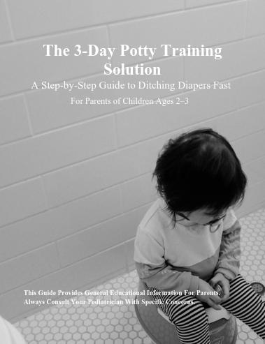 Potty Train in 3 Days: The Step-by-Step Guide